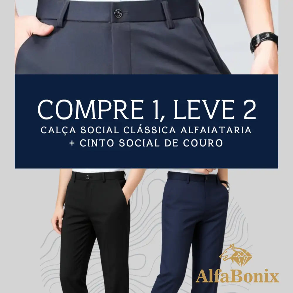 Kit Com 2 Calças Sociais de Alfaiataria Alfabonix - [Compre 1 e Leve 2]